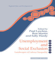 Unemployment and Social Exclusion: Landscapes of Labour inequality and Social Exclusion book cover