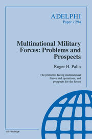 Multinational Military Forces: Problems and Prospects book cover