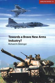 Towards a Brave New Arms Industry? book cover