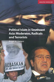 Political Islam in Southeast Asia: Moderates, Radical and Terrorists book cover