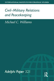 Civil-Military Relations and Peacekeeping book cover
