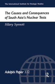 The Causes and Consequences of South Asia's Nuclear Tests book cover
