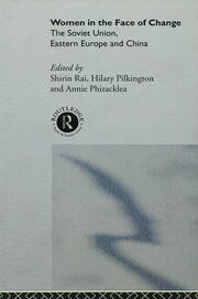Women in the Face of Change: Soviet Union, Eastern Europe and China book cover