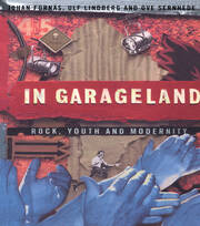 In Garageland: Rock, Youth and Modernity book cover
