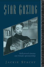 Star Gazing: Hollywood Cinema and Female Spectatorship book cover