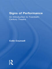 Signs of Performance: An Introduction to Twentieth-Century Theatre book cover