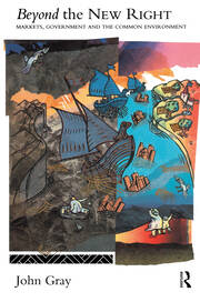 Beyond the New Right: Markets, Government and the Common Environment book cover