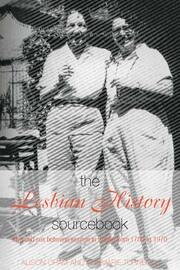 The Lesbian History Sourcebook: Love and Sex Between Women in Britain from 1780–1970 book cover