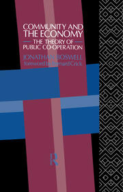Community and the Economy: The Theory of Public Co-operation book cover