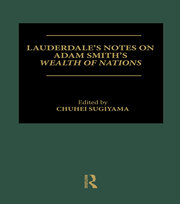 Lauderdale's Notes on Adam Smith's Wealth of Nations book cover