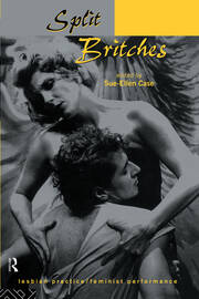 Split Britches: Lesbian Practice/Feminist Performance book cover