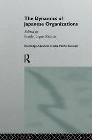 The Dynamics of Japanese Organizations book cover