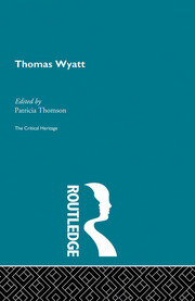 Thomas Wyatt: The Critical Heritage book cover