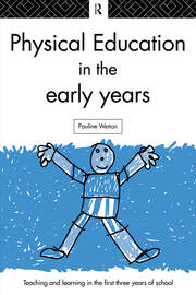 Physical Education in the Early Years book cover
