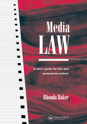 Media Law: A User's Guide for Film and Programme Makers book cover