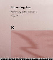 Mourning Sex: Performing Public Memories book cover