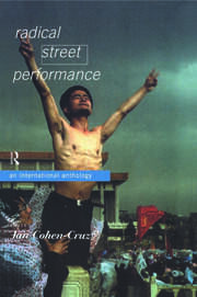 Radical Street Performance: An International Anthology book cover