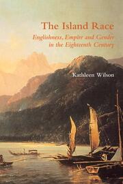 The Island Race: Englishness, Empire and Gender in the Eighteenth Century book cover
