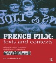 French Film: Texts and Contexts book cover