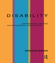 Disability: Controversial Debates and Psychosocial Perspectives book cover
