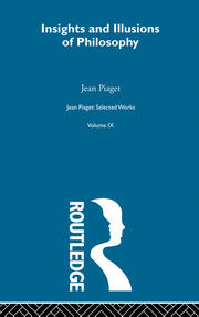 Insights and Illusions of Philosophy: Selected Works vol 9 book cover