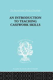 A Introduction to Teaching Casework Skills book cover