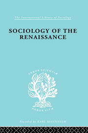 Sociology of the Renaissance  Vol 9 book cover