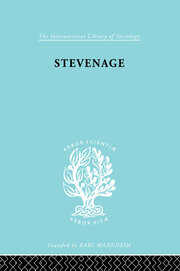 Stevenage: A Sociological Study of a New Town book cover