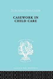 Casework in Childcare book cover