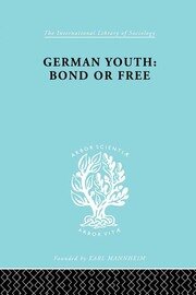 German Youth:Bond or Free Ils 145 book cover