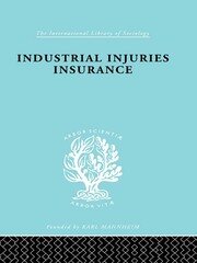 Indust Injuries Insur  Ils 152 book cover