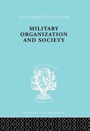 Military Organization and Society book cover