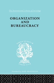 Organization and Bureaucracy book cover