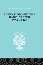 Education and the Handicapped 1760 - 1960 book cover