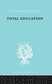 Total Education: A Plea for Synthesis book cover