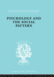 Psychology and the Social Pattern book cover
