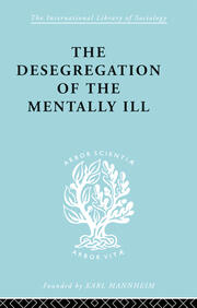 The Desegregation of the Mentally Ill book cover