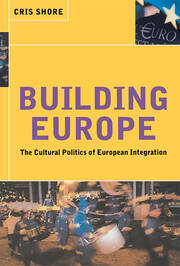 Building Europe: The Cultural Politics of European Integration book cover
