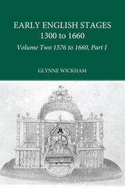 Part I - Early English Stages 1576-1600 book cover