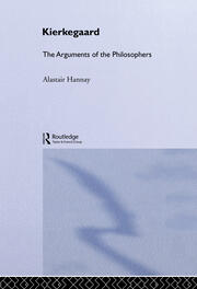 Kierkegaard: The Arguments of the Philosophers book cover
