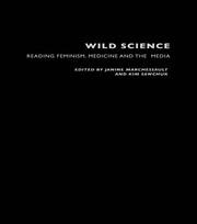 Wild Science: Reading Feminism, Medicine and the Media book cover
