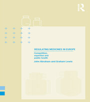 Regulating Medicines in Europe: Competition, Expertise and Public Health book cover