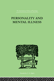 Personality and Mental Illness: An Essay in Psychiatric Diagnosis book cover
