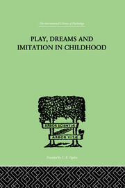 Play, Dreams And Imitation In Childhood book cover