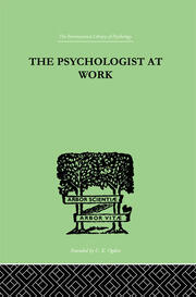 The Psychologist At Work: An Introduction to Experimental Psychology book cover