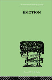 Emotion: A COMPREHENSIVE PHENOMENOLOGY OF THEORIES AND THEIR MEANINGS for book cover