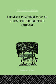 Human Psychology As Seen Through The Dream book cover