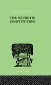 The Neurotic Constitution book cover