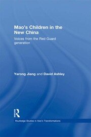 Mao's Children in the New China: Voices From the Red Guard Generation book cover