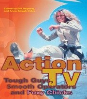 Action TV: Tough-Guys, Smooth Operators and Foxy Chicks book cover